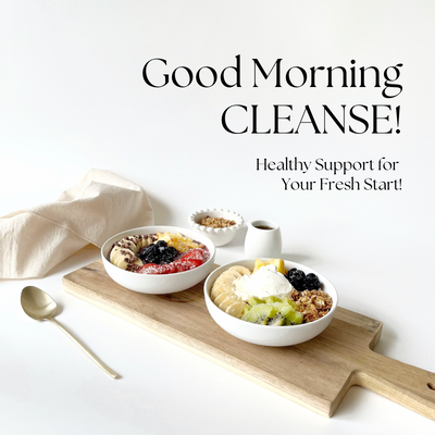 【新生活応援!】Good Morning Cleanse! - グッドモーニングクレンズ